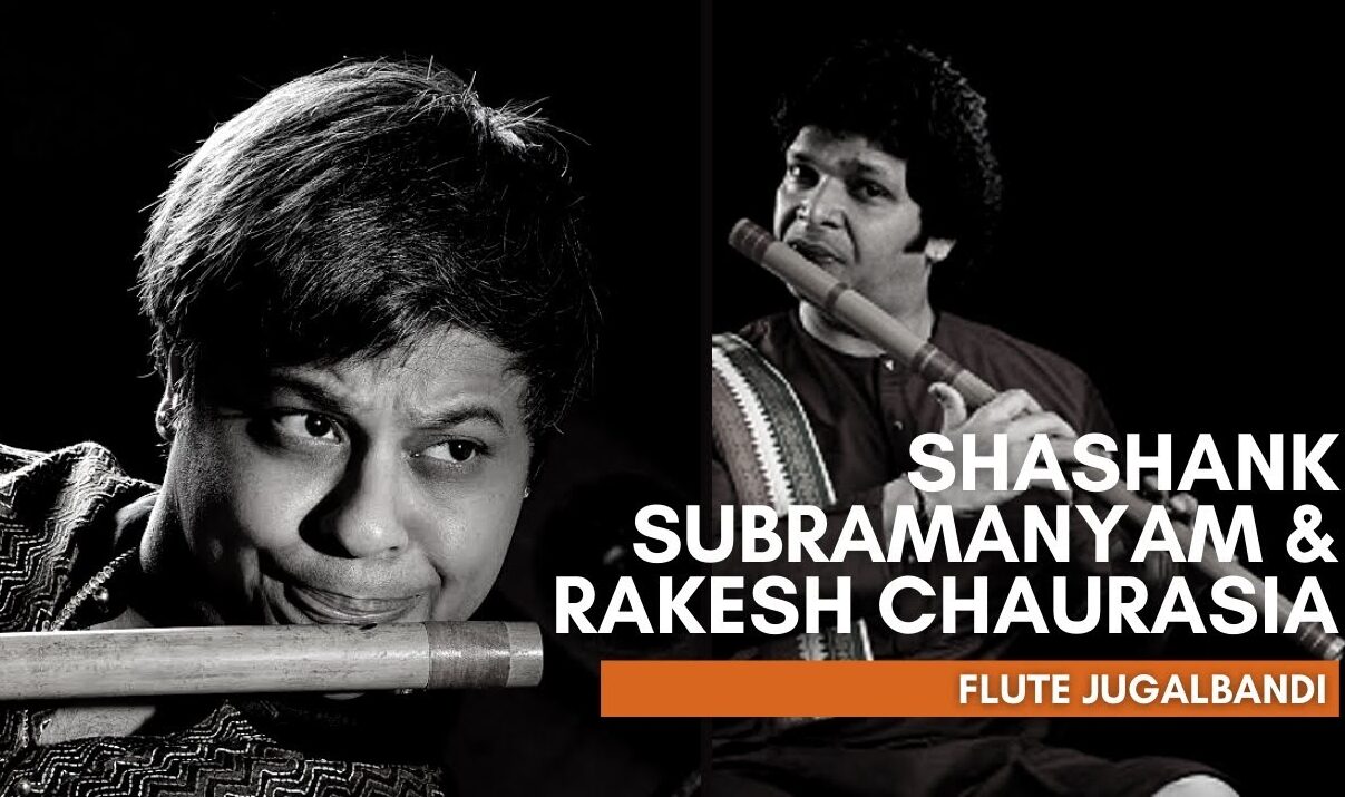 Flute Concert by Shashank Subramanyam and Rakesh Chaurasia